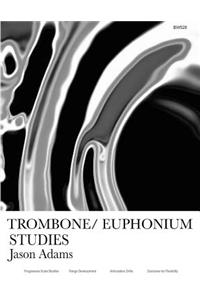 Trombone/Euphonium Studies