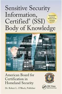 Sensitive Security Information, Certified(r) (Ssi) Body of Knowledge