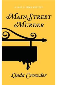 Main Street Murder
