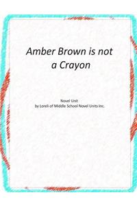 Amber Brown is Not a Crayon