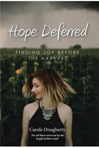 Hope Deferred