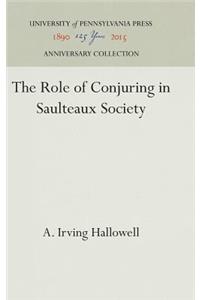 Role of Conjuring in Saulteaux Society