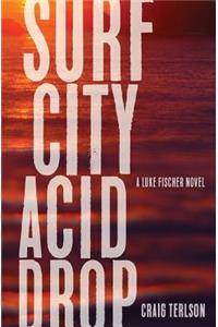 Surf City Acid Drop