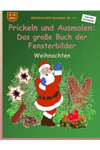 BROCKHAUSEN Bastelbuch Bd. 13 - Das grosse Buch der Fensterbilder
