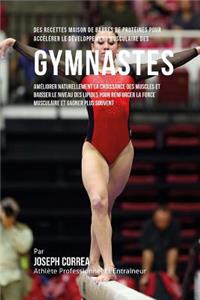 Des Recettes Maison De Barres De Proteines Pour Accelerer Le Developpement Musculaire Des Gymnastes