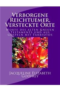 Verborgene Reichtuemer, Versteckte Orte