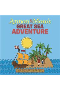 Annon and Mom's Great Sea Adventure