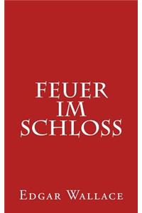 Feuer Im Schloß