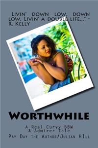 Worthwhile