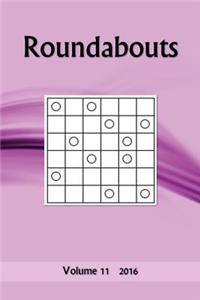 Roundabouts: Volume 11 2016
