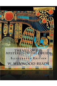 The Veil Of Isis; Mysteries Of The Druids