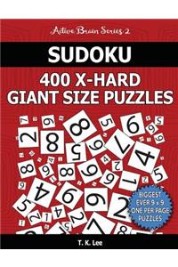 Sudoku 400 Extra Hard Giant Size Puzzles To Keep Your Brain Active For Hours: An Active Brain Series 2 Book