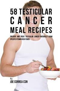 58 Testicular Cancer Meal Recipes