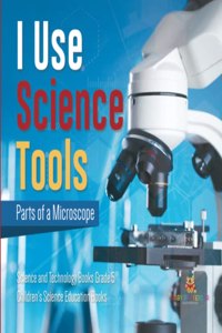 I Use Science Tools