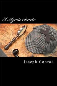 El Agente Secreto (Spanish Edition)