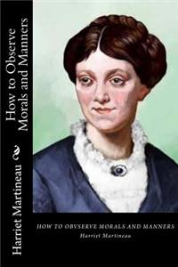 How to Observe Morals and Manners