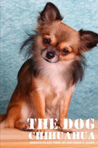 The Dogs (Chihuahua)