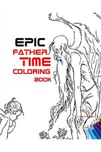 Epic Father Time Coloring Book