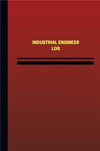 Industrial Engineer Log (Logbook, Journal - 124 pages, 6 x 9 inches)