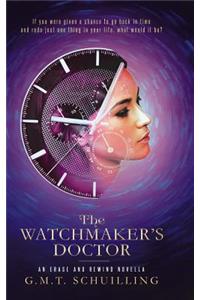 The Watchmaker's Doctor