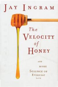 Velocity of Honey