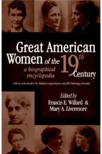 Great American Women of the 19th Century