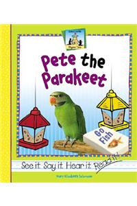 Pete the Parakeet