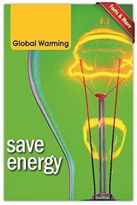 Global Warming: Save Energy - Vol. 140