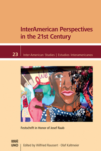 Interamerican Perspectives in the 21st Century