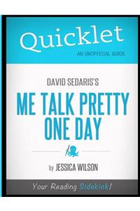 Quicklet - David Sedaris's Me Talk Pretty One Day
