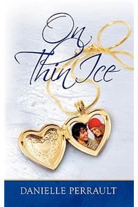 On Thin Ice
