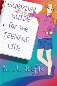 Survival Guide for the Teenage Life