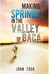 Making Springs in the Valley of Baca