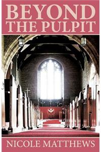 Beyond the Pulpit