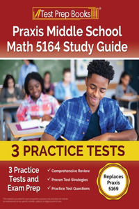 Praxis Middle School Math 5164 Study Guide