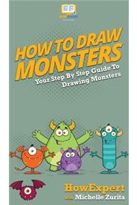 How To Draw Monsters