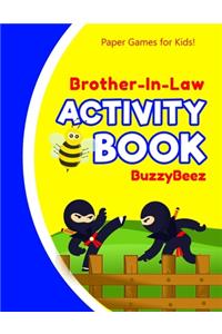 Brother In Law's Activity Book