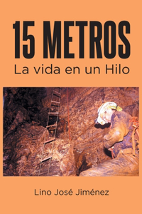 15 Metros