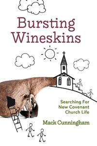 Bursting Wineskins