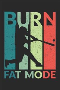 Burn Fat Mode