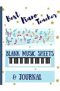 Best Piano Teacher Blank Music Sheets & Journal