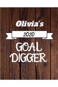 Olivia's 2020 Goal Digger: 2020 New Year Planner Goal Journal Gift for Olivia / Notebook / Diary / Unique Greeting Card Alternative