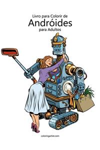 Livro para Colorir de Andróides para Adultos