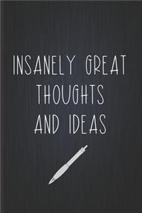 Insanely Great Thoughts And Ideas