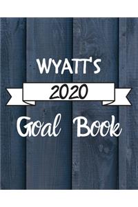 Wyatt's 2020 Goal Book