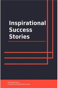 Inspirational Success Stories