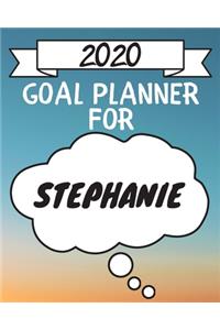 2020 Goal Planner For Stephanie