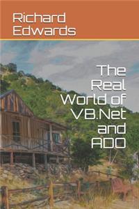 Real World of VB.Net and ADO