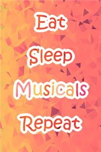 Eat Sleep Musicals Repeat