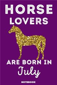 Horse Lovers Are Born In July